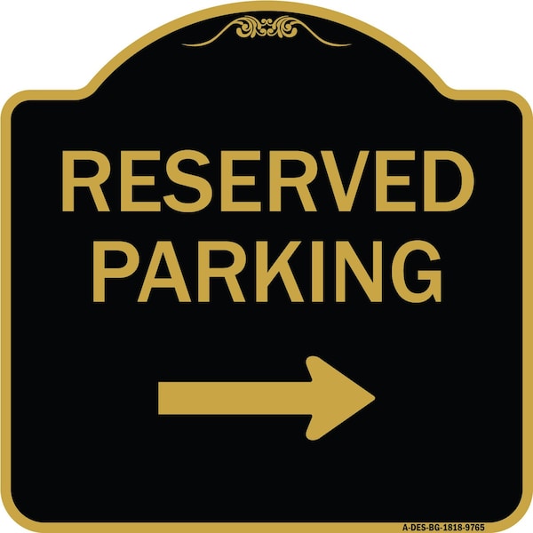 Signmission Designer Series-Reserved Parking 2, Black & Gold Heavy-Gauge Aluminum, 18" x 18", BG-1818-9765 A-DES-BG-1818-9765 - main